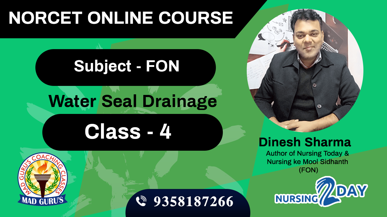 Topic-Water seal drainage ,Part-4